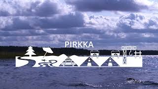 PIRKKA [upl. by Landahl]