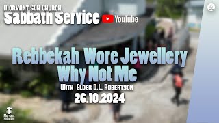 Morvant SDA Church  Sabbath Service  October 26th 2024 [upl. by Amsirahc]