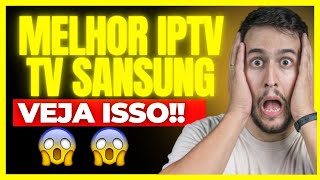 ⛔MELHOR IPTV PARA SMART TV SANSUNG ⛔ESSE É O MELHOR IPTV PARA TV SANSUNG ⛔MELHOR IPTV SANGUNG [upl. by Neufer]