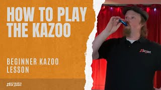 How to Play the Kazoo for Beginners [upl. by Ahsitneuq811]