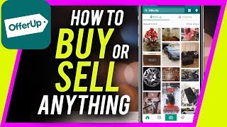 How to Use OfferUp to Buy or Sell Anything Online [upl. by Ytsanyd]