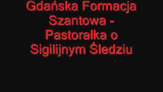 Gdańska Formacja Szantowa  Pastorałka o Wigilijnym Śledziu [upl. by Stalder]