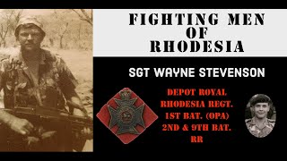 Fighting Men of Rhodesia ep157  Sgt Wayne Stevenson  RRR [upl. by Margareta]