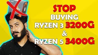 STOP Buying The Wrong Processors  HINDI Ryzen 3 3200G amp Ryzen 5 3400G Explained [upl. by Pliam]