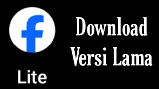 Cara Download Facebook Lite Versi Lama [upl. by Asihtal]