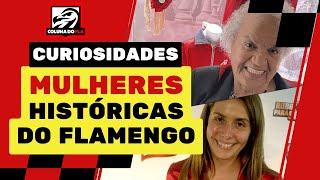 MULHERES HISTÓRICAS DO FLAMENGO [upl. by Kylynn808]