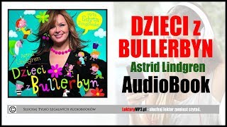 DZIECI Z BULLERBYN Audiobook MP3 🎧 cz1  lektury klasa 3 pobierz ✅ [upl. by Eiramnerual880]