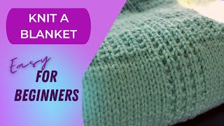 How to Knit a Simple and Easy Baby Blanket Tutorial amp FREE Pattern [upl. by Nitnilc]