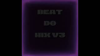 BEAT DO MIX V3 SUPER SLOWED  DJ SANTX [upl. by Lang305]