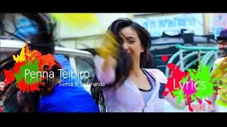 Penna Teibiro Lyrics  Surma amp Sadananda  Album 2015 [upl. by Malinde987]