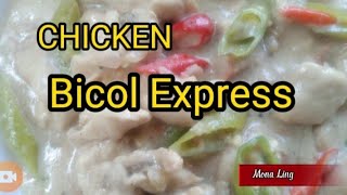 Chicken Bicol Express  how to cook chicken bicol express MonaLing [upl. by Micco]