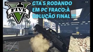 GTA 5 PCSEM LAGSEM FRAME DROPSOLUÇÃO FINAL [upl. by Lemaj984]