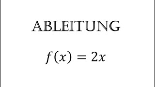 Ableitung von fx2x [upl. by Andree6]