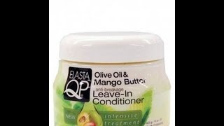 REVIEW amp APPLICATION Elasta QP Olive Oil amp Mango Butter Leavein Conditioner [upl. by Haroun]