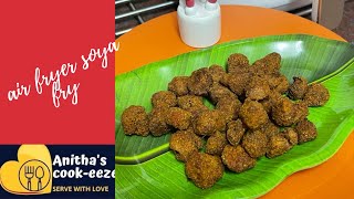 HOW TO MAKE SORY FRY IN AIR FRYER  SOYA FRY IN AIR FRYER  SNACKS RECIPE  ANITHAS COOKEEZE [upl. by Erdman223]