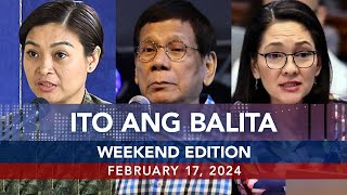 UNTV Ito Ang Balita Weekend Edition  February 17 2024 [upl. by Hughie814]