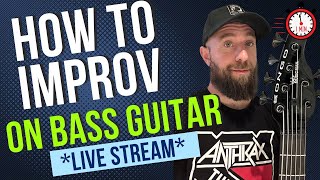 HOW TO SOLO amp IMPROV ON BASS GUITAR live stream [upl. by Acinoed]