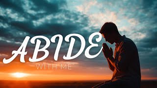 Abide with me Hymn Piano Instrumental [upl. by Lippold]