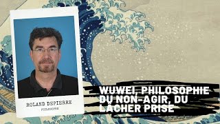 Le Wuwei nonagir estil la clé de la vraie liberté [upl. by Ummersen631]