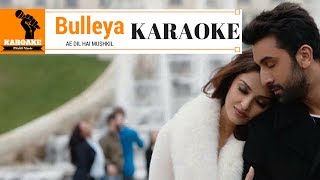 Bulleya full KARAOKE with Lyrics [upl. by Riatsila]