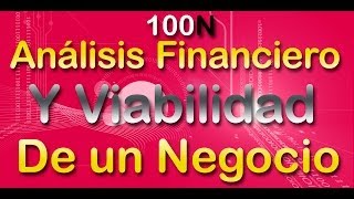 Análisis Financiero y Viabilidad de un Negocio [upl. by Map129]