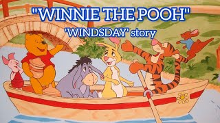 quotWINNIE THE POOHquot🧸THE WINDSDAY STORY AUDIOBOOK FOR CHILDREN [upl. by Aleda]