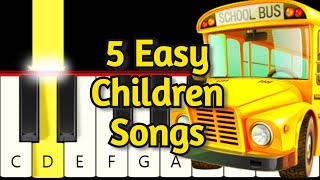 5 Very Easy Children Songs  Very Easy Piano tutorial [upl. by Idas599]