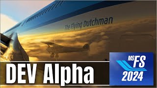 MICROSOFT FLIGHT SIMULATOR  DEV ALPHA  MORE [upl. by Schuyler307]