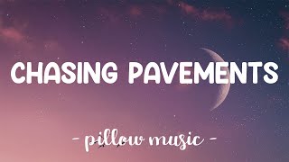 Chasing Pavements  Adele Lyrics 🎵 [upl. by Edelson]