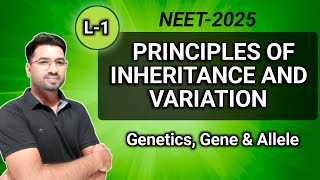 Principles of Inheritance and Variation L1  Gene amp Allele  UNIVERSAL BIOLOGY  UB neet biology [upl. by Cordier]