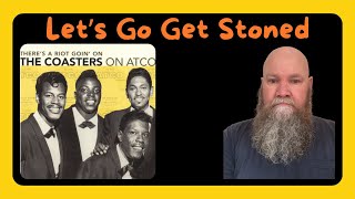 The Coasters  Lets Go Get Stoned 1965 reaction commentary  RampB [upl. by Allebasi]