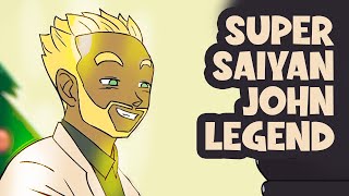 Super Saiyan JOHN LEGEND [upl. by Akli]