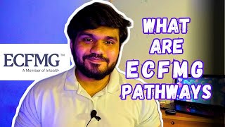 Which ECFMG PATHWAY is for YOU   Know it Before You Start your USMLE Journey [upl. by Kiel]