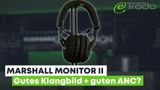 Marshall Monitor II ANC Bluetooth Kopfhörer Vorstellung [upl. by Llewop158]