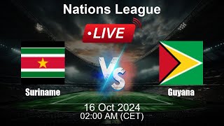 🔴 LIVE Suriname vs Guyana  Animated Live Football Stream  CONCACAF Nations League  Live Score [upl. by Yleak]