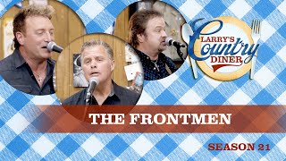 THE FRONTMEN on LARRYS COUNTRY DINER Season 21  FULL EPISODE [upl. by Atinehs]