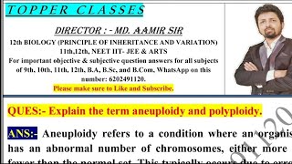 Explain the term aneuploidy and polyploidy [upl. by Ingra]