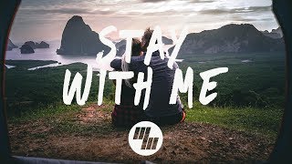 ayokay  Stay With Me Lyrics ft Jeremy Zucker [upl. by Anitram21]