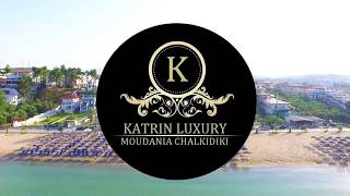 Katrin Luxury Nea Moudania [upl. by Arodoet]