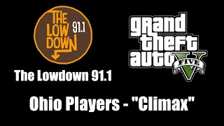 GTA V GTA 5  The Lowdown 911  Ohio Players  quotClimaxquot [upl. by Bores]