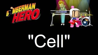 quotCellquot  Bomberman Hero Music [upl. by Annirtak]