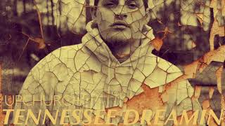 NEW “Tennessee Dreamin” by Upchurch [upl. by Nudd]