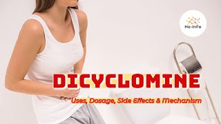 dicyclomine  Uses Dosage Side Effects amp Mechanism  Bentyl [upl. by Claus]