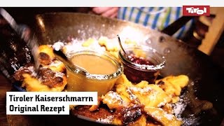 Tiroler Kaiserschmarrn Original Rezept Ganz einfach selber machen👨‍🍳 [upl. by Lerud415]