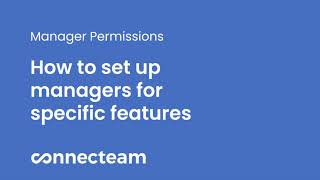 Connecteam  Manager Permissions  How to set up managers for specific features [upl. by Eaned]