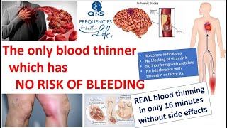 most safe and effective blood thinner in the world [upl. by Holleran]