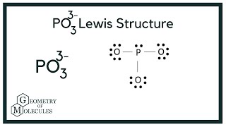 PO3 3 Lewis Structure How to Draw the Lewis Structure for PO3 3 Phosphate ion [upl. by Aziul823]