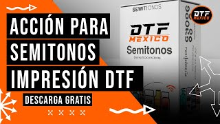 🟠Acción de Photoshop para Crear SEMITONOS DESCARGA GRATUITA  🔶DTFMEXICOMX [upl. by Nomde480]