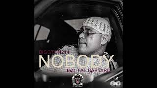 Biggton214 ft Fat B DSR “Nobody” official audio [upl. by Durkin121]