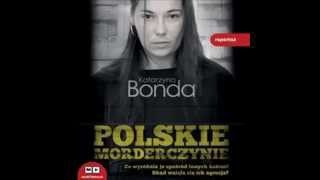 Polskie morderczynie  Katarzyna Bonda  audiobook  demo [upl. by Etteve]